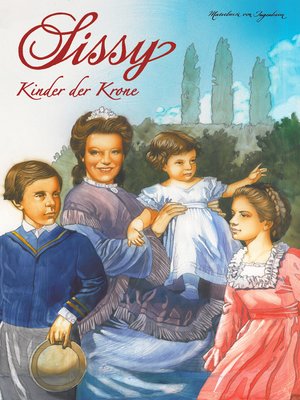 cover image of Sissy Band 15--Kinder der Krone